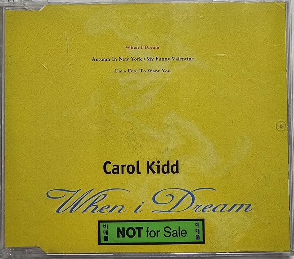 Carol Kidd - When I Dream [SINGLE][신나라뮤직 발매초판]