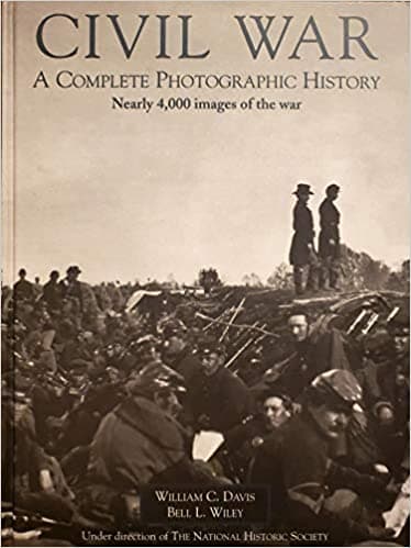 Civil War Album: A Complete Photographic History [양장]