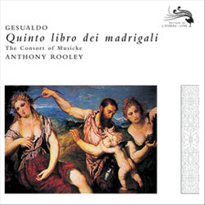 Anthony Rooley / Gesualdo: Quinto Libro Dei Madrigali (수입/미개봉/4101282)