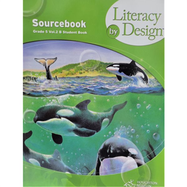 Literacy by Design Grade 5. Vol.2 B Sourcebook 