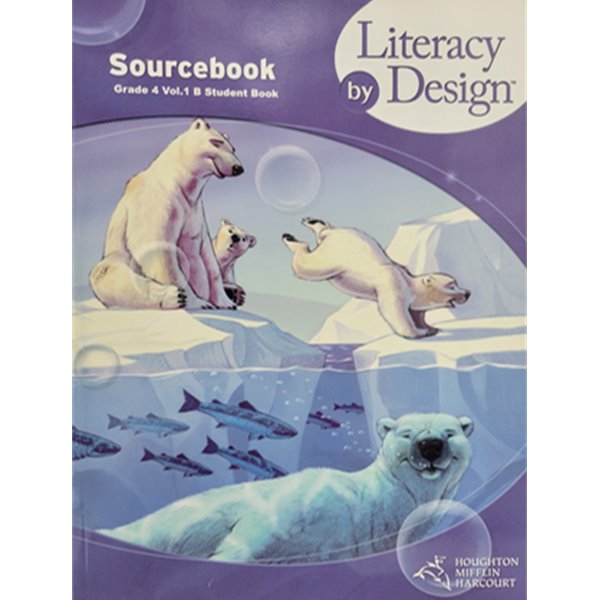 Literacy by Design Grade 4. Vol.1 B Sourcebook 