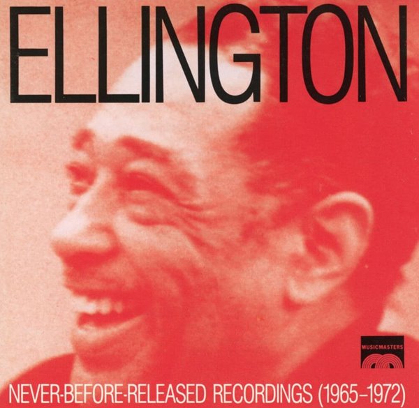 듀크 엘링턴 - Duke Ellington - Never-Before-Released Recordings (1965-1972) [U.S발매]