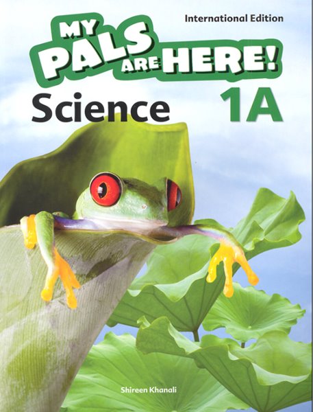 My Pals Are Here! Science International Edition Textbook 1A