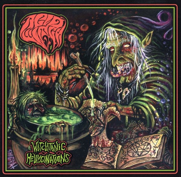 애시드 위치 - Acid Witch - Witchtanic Hellucinations [U.S발매]