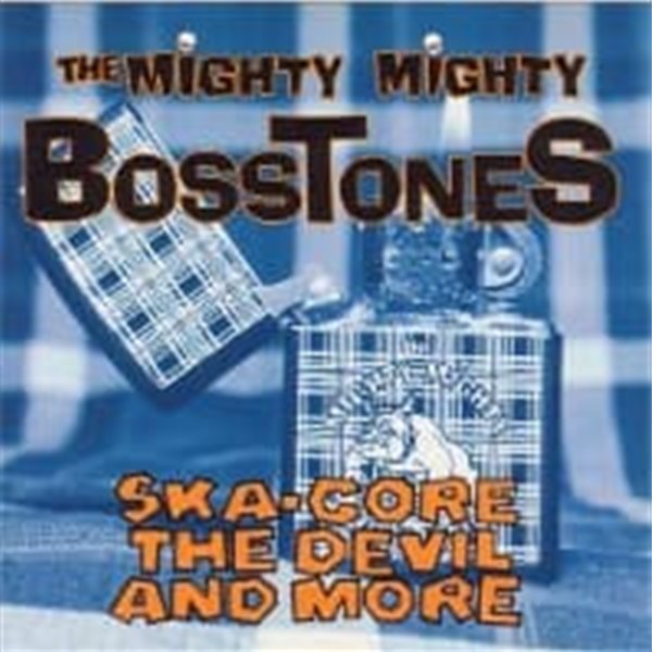 Mighty Mighty Bosstones / Ska-core, The Devil And More (수입)