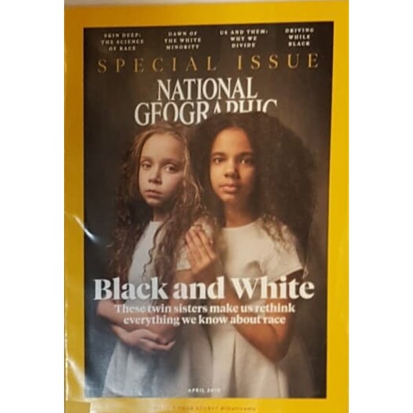 NATIONAL GEOGRAPHIC APRIL 2018 BLACK AND WHITE