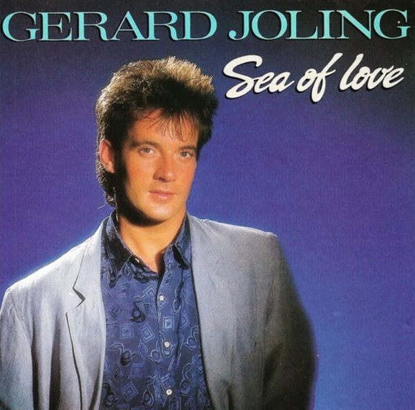 제럴드 졸링 (Gerard Joling)  - Sea Of Love