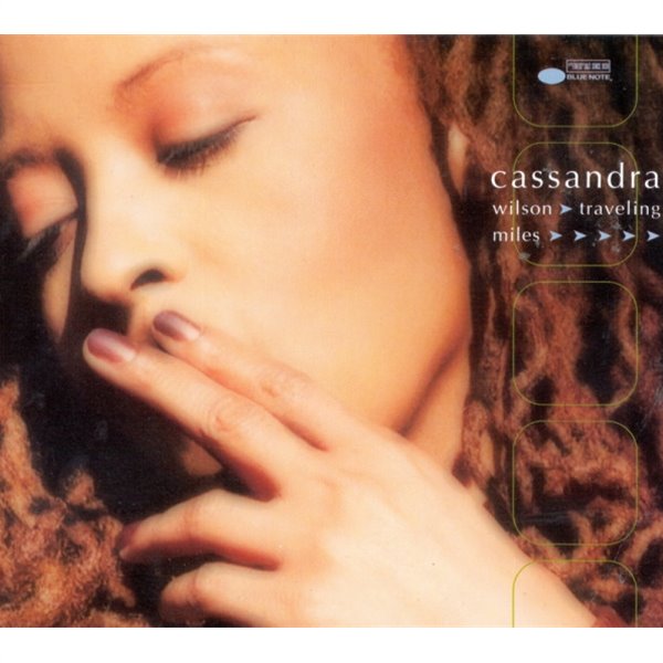 Cassandra Wilson - Traveling Miles [EU반]