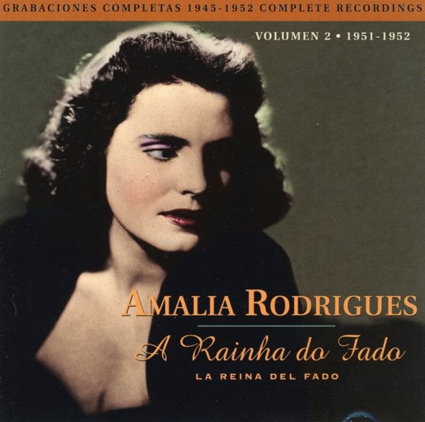 아말리아 로드리게스 - Amalia Rodrigues - Grabaciones Completas 1945-1952, Vol.2 [스폐인발매]