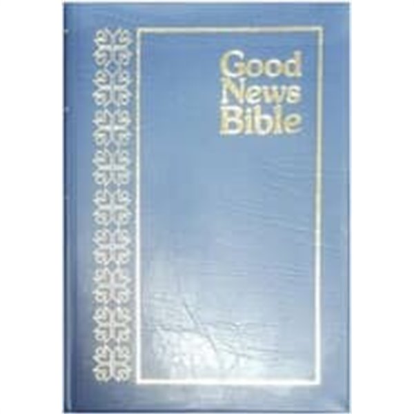 Good News Bible (Today&#39;s English Version, UBS)