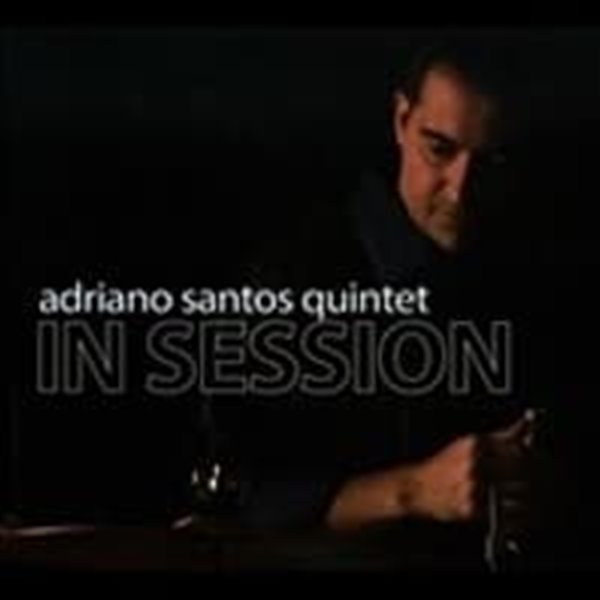 [미개봉] Adriano Santos Quintet / In Session (Digipack/수입)