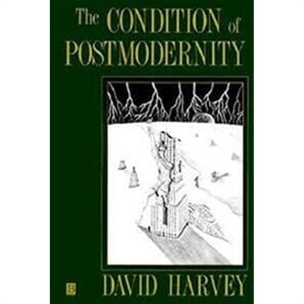The Condition of Postmodernity | Harvey, David | Blackwell Pub, 