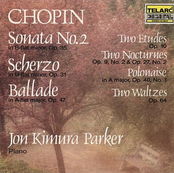 Chopin :  Sonata No.2 , Scherzo , Nocturnes -  파커 (Jon Kimura Parker) (US발매)