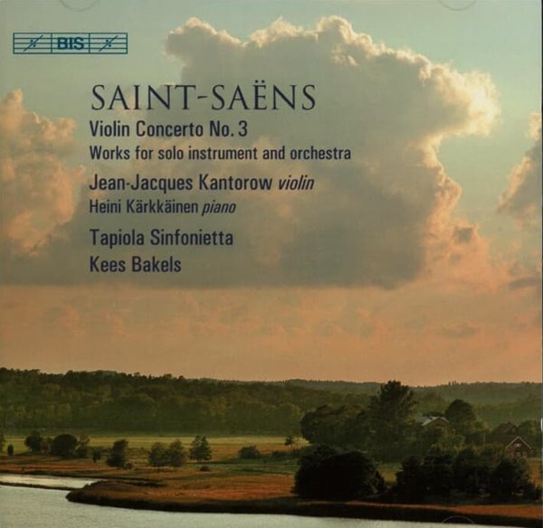 Saint-Saens : Violin Concerto No. 3 (바이올린 협주곡 3번) - 칸토로프 (Jean-Jacques Kantorow) (EU발매)