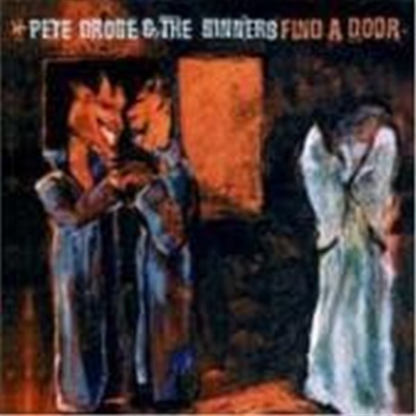 Pete Droge And The Sinners / Find A Door (수입) (B)