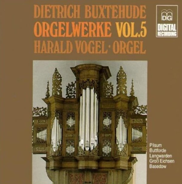 북스테후데 (Buxtehude) : 오르간 작품 5집 (Orgelwerke Vol.5) - 포겔 (Harald Vogel)(독일발매)