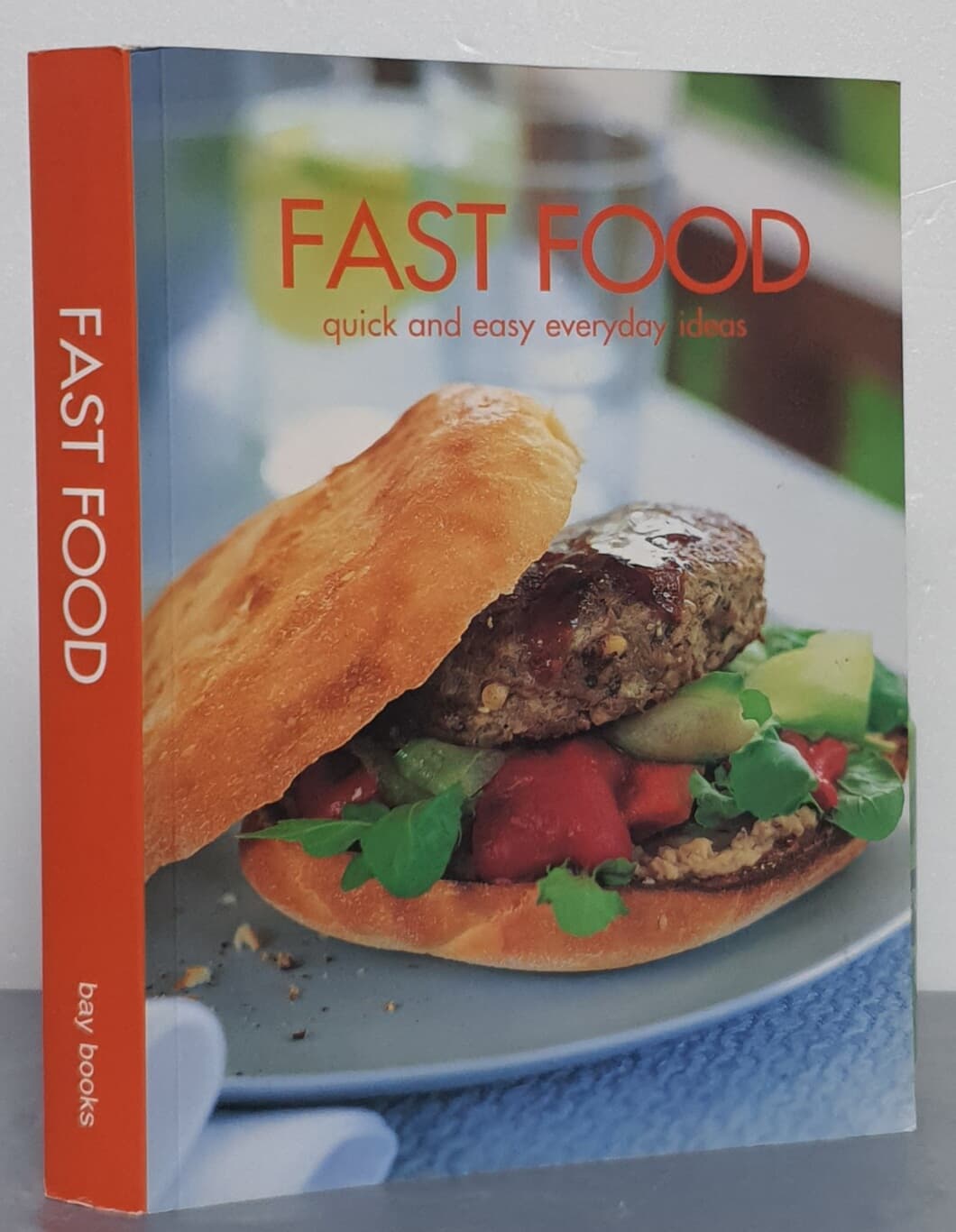 FAST FOOD quick and easy everyday ideas