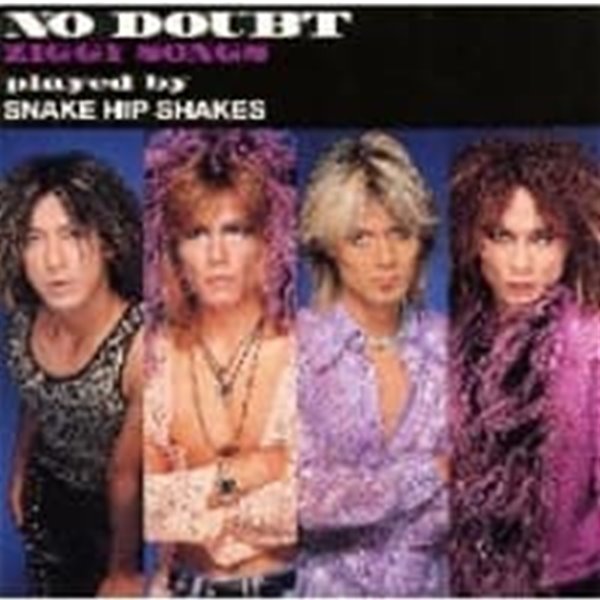 Snake Hip Shakes / No Doubt Ziggy Songs (수입)