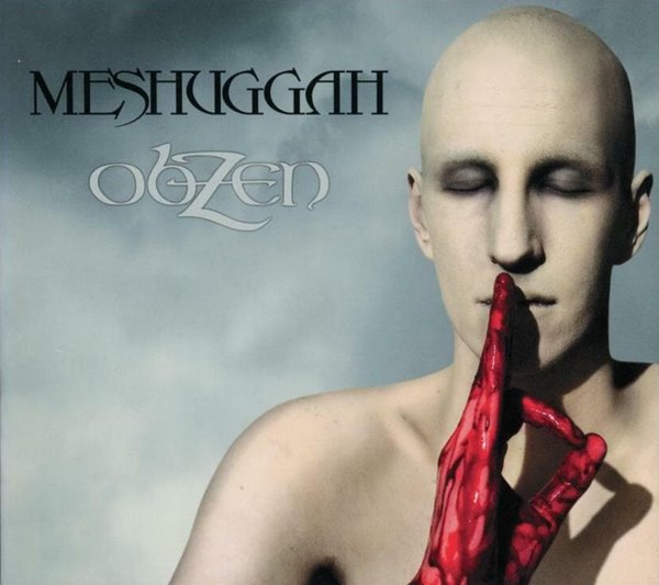 메슈가 (Meshuggah) - obZen (US발매)