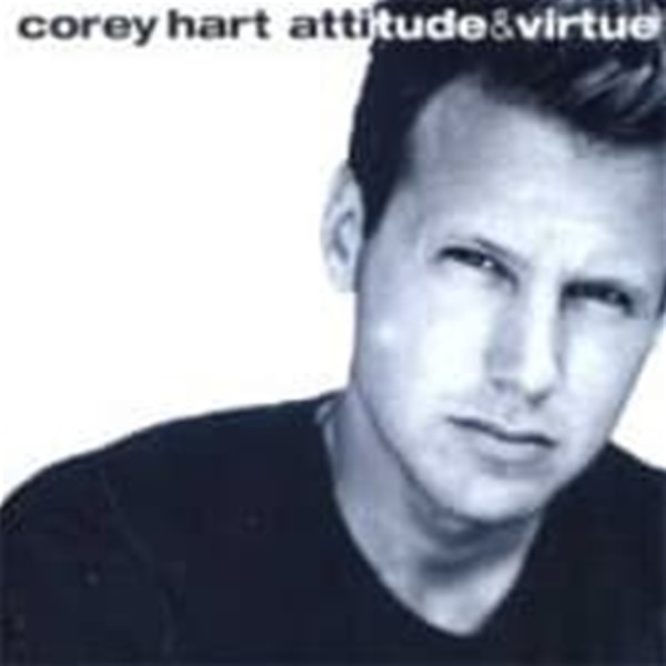 Corey Hart / Attitude & Virtue (수입)