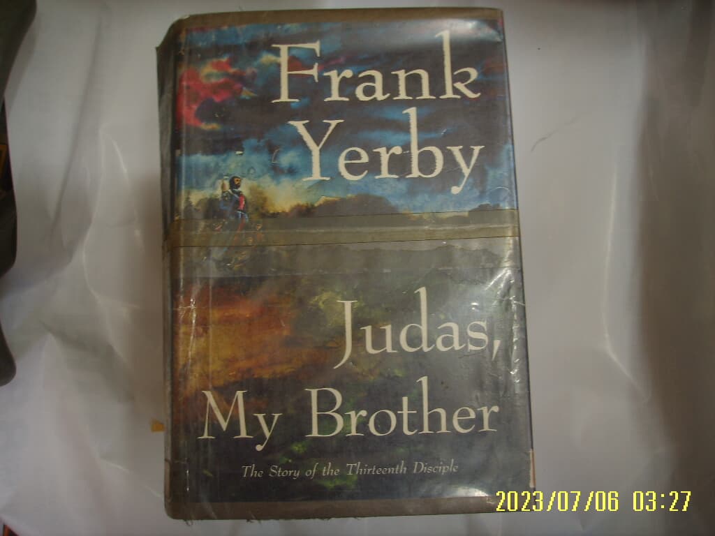 Frank Yerby / The Dial Press .. 외국판 / Judas My Brother The Story of the .. -사진.꼭 상세란참조
