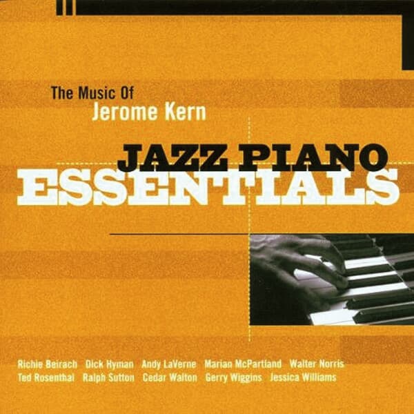 The Music Of Jerome Kern - Jazz Piano Essentials (수입)