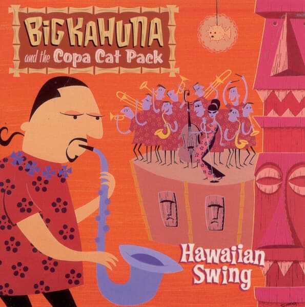 Big Kahuna And The Copa Cat Pack - Hawaiian Swing (수입)