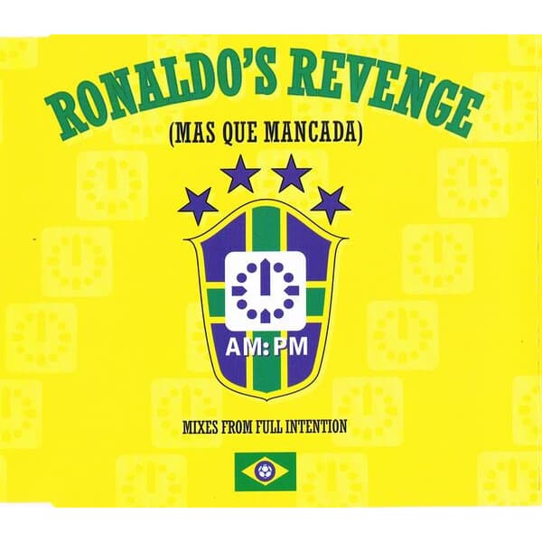 Ronaldo's Revenge - Mas Que Mancada (수입)