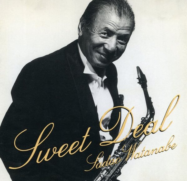 사다오 와타나베 - Sadao Watanabe - Sweet Deal [U.S발매]