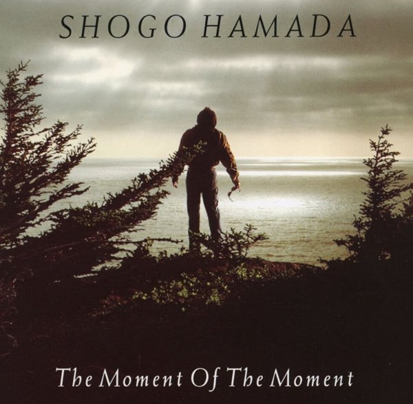 하마다 쇼고 - Shogo Hamada - The Moment Of The Moment [일본발매]