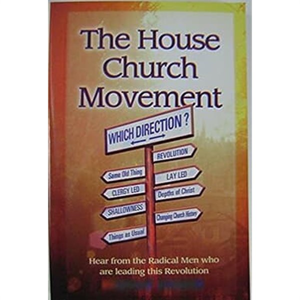 The House Church Movement