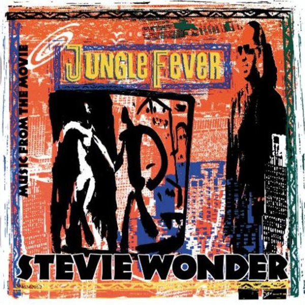 Stevie Wonder - Jungle Fever (정글 피버) - O.S.T [캐나다반] 