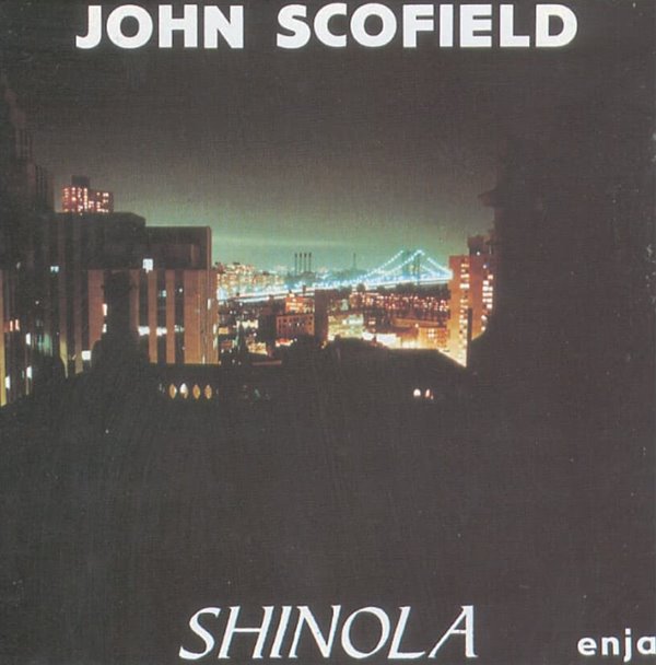 존 스코필드 (John Scofield) - Shinola (1993년 지구발매)