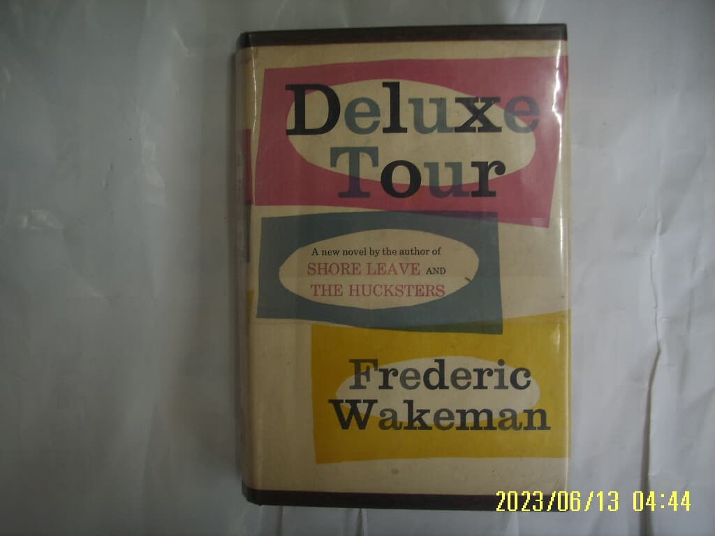 Frederic Wakeman / Rinehart ... / Deluxe Tour A new novel by the author of ... -외국판. 사진. 꼭 상세란참조