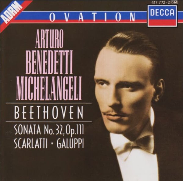 Beethoven : Sonata No. 32, Op. (갈루피 &amp; 스카를라티) - 미켈란젤리 (Arturo Benedetti Michelangeli) (유럽발매)