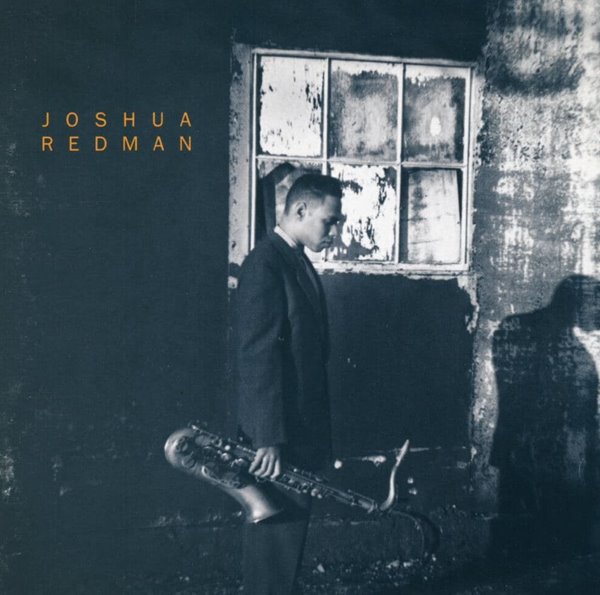 조슈아 레드먼 - Joshua Redman - Joshua Redman [U.S발매]