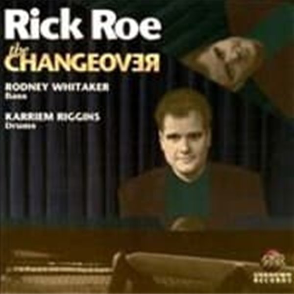 Rick Roe, Rodney Whitaker, Karriem Riggins / Changeover (수입)