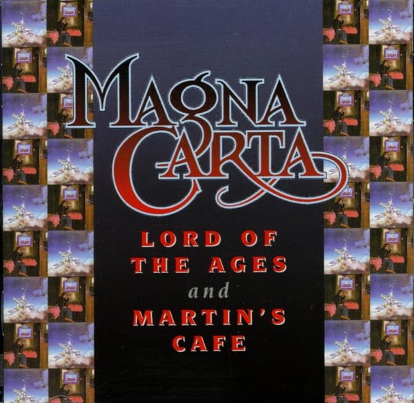 마그나 카르타 (Magna Carta) - Lord Of The Ages And Martin&#39;s Cafe(EU발매)