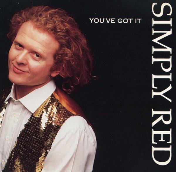 심플리 레드 - Simply Red - You&#39;ve Got It [Single] [U.S발매]