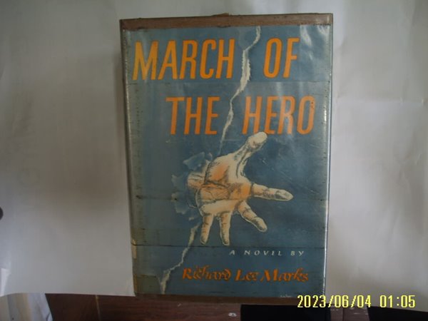 Richard Lee Marks / APPLETON CENTURY CROFTS / MARCH OF THE HERO -외국판.사진. 꼭 상세란참조