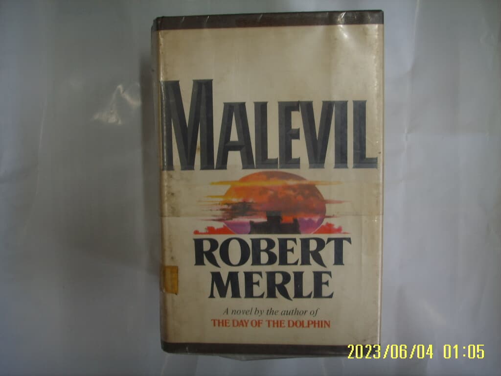 ROBERT MERLE / SIMON AND SCHUSTER / MALEVIL -외국판.사진.상세란참조,토지서점 헌책전문