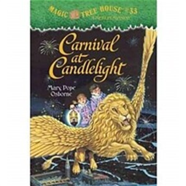 Magic Tree House #33 : Carnival at Candlelight