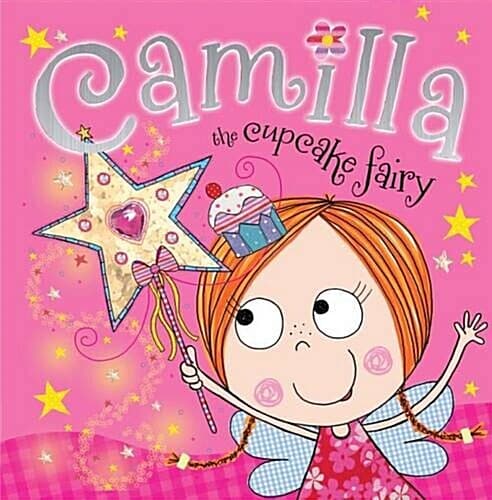 Camilla the Cupcake Fairy Story Book