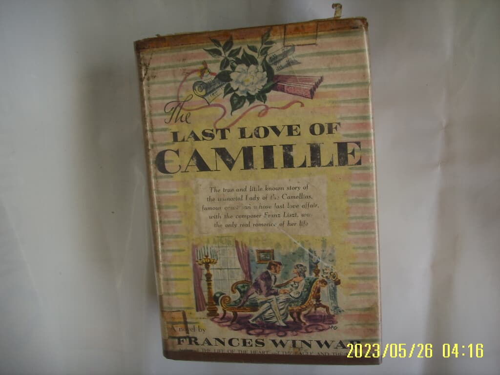 FRANCES WINWAR / HARPER BROTHERS .. 외국판 / The Lasr Love of CAMILLE -낡음. 사진. 꼭상세란참조
