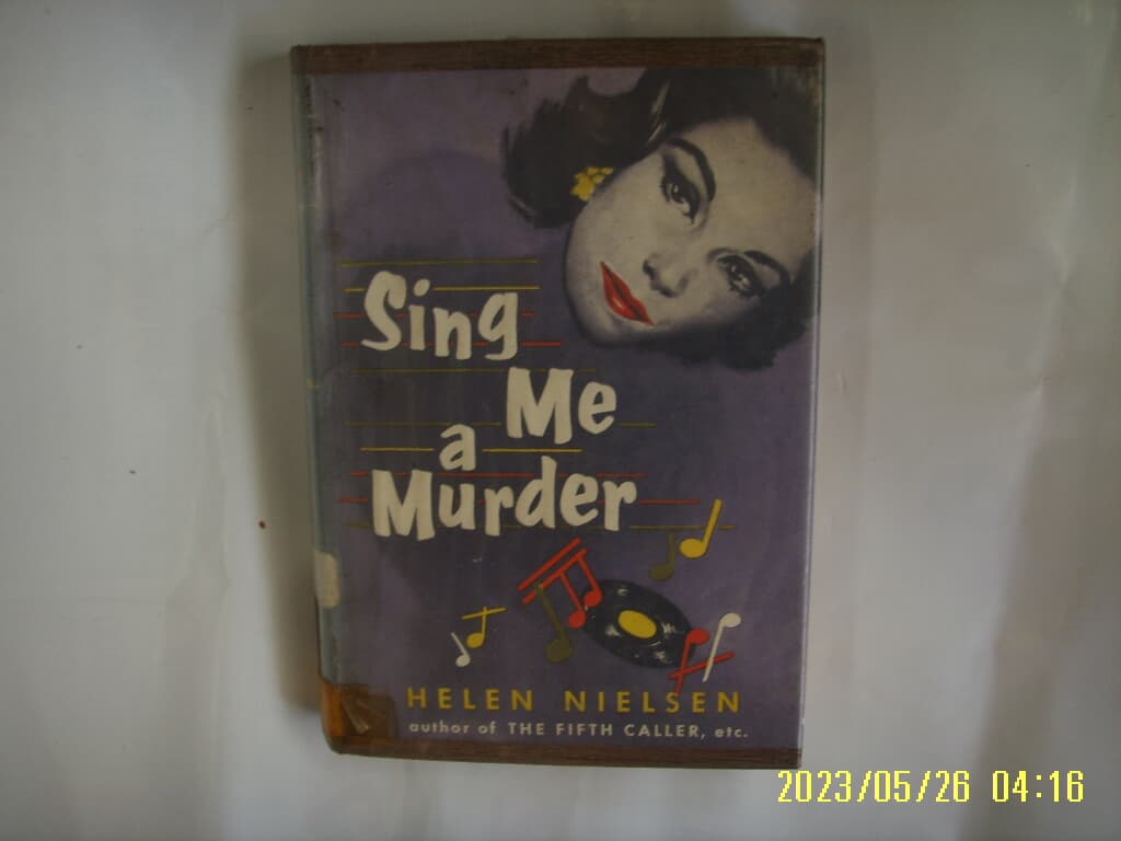 HELEN NIELSEN / WILLIAM MORROW .. 외국판 / Sing Me a Murder -사진. 꼭상세란참조