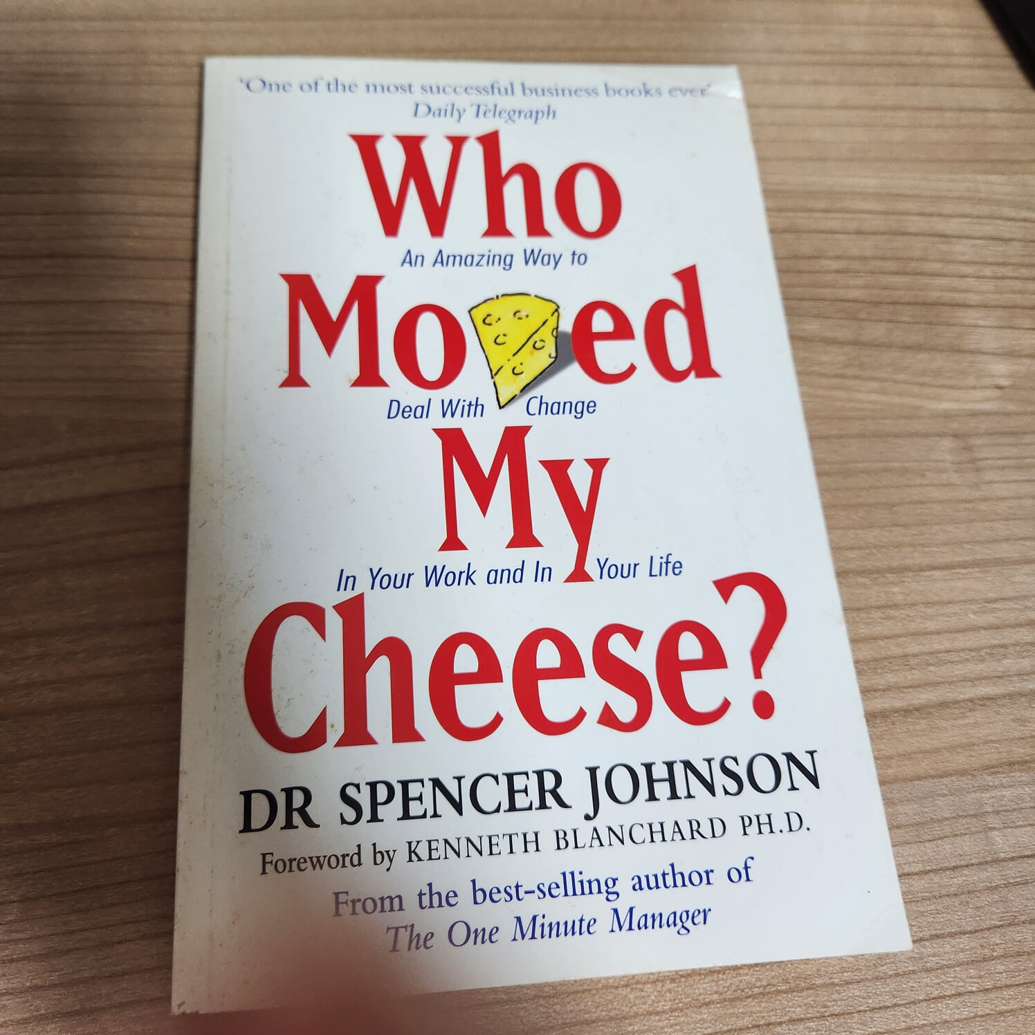 Who Moved My Cheese?