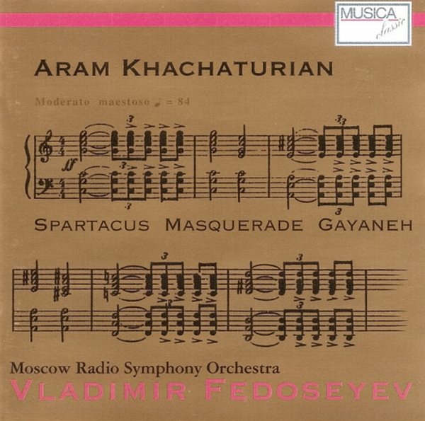 Aram Khatchaturian (하차투리안) : Spartacus 스파르타쿠스의 가장무도회 외 - 페도세예프 (Vladimir Fedoseyev) (유럽발매)