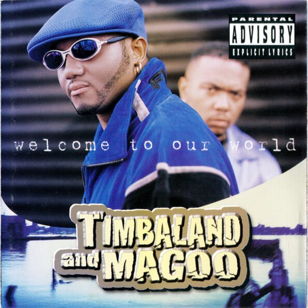 Timbaland & Magoo - Welcome To Our World (CD) [1997년 EMI MUSIC KOREA  국내발매반][미개봉]