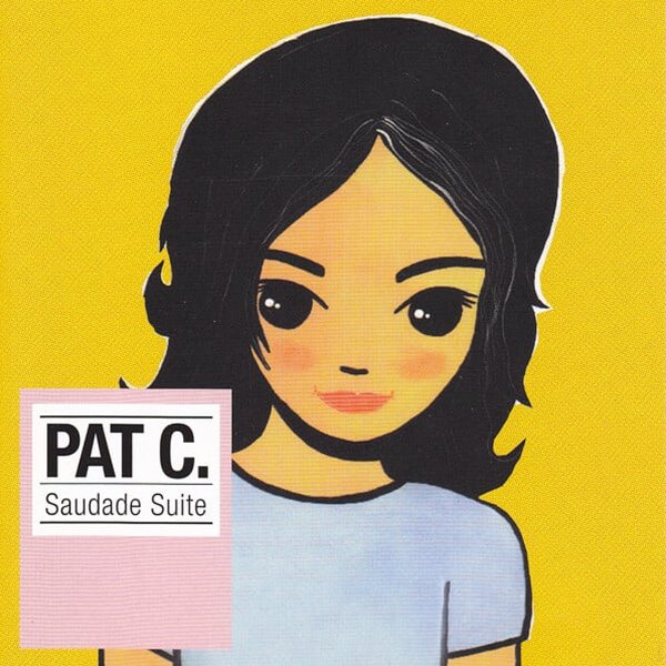 Pat C. - Saudade Suite [DIGI-PAK][미개봉]