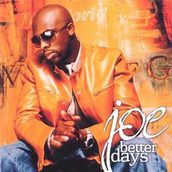 Joe - Better Days [ENHANCED CD]